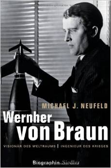 Michael J. Neufeld schrieb die viel beachtete Biographie „Wernher von Braun. Visionär des Weltraums - Ingenieur des Krieges“.