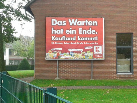 Hier Werbung aus Essen/Oldenburg: Woher holt Kaufland überwiegend seinen Umsatz? Das ist eine in Punkto Rechtmäßigkeit der Genehmigung entscheidende Frage.
